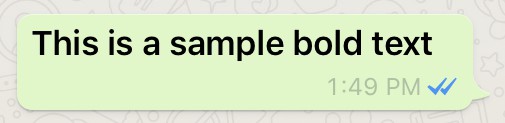 Bold font in WhatsApp