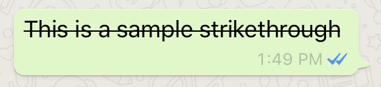 Strikethrough font in WhatsApp